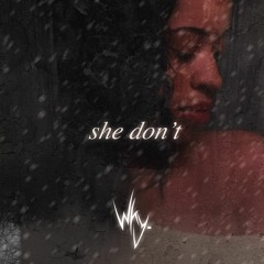 Ella Mai - She Don't Ft. TyDolla$ign (WHY. Bootleg) [FREE DOWNLOAD]