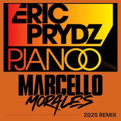 Eric Prydz – Pjanoo (Marcello Morales Remix) [2025 | Free DL]