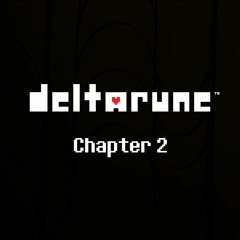 DELTARUNE Chapter 2 OST - It's Pronounced -Rules-