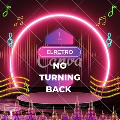 No Turning Back (Electro)