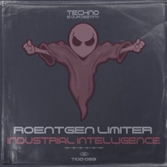 Roentgen Limiter - Industrial Intelligence (Original Hard EBM Mix) OUT NOW!