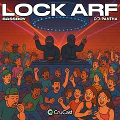 Bassboy x DJ Pantha - Lock Arf
