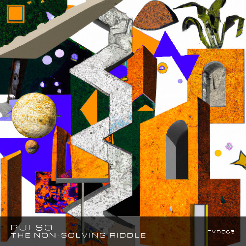 Pulso - The Non-Solving Riddle [LP] Evod Digital [EVD065]