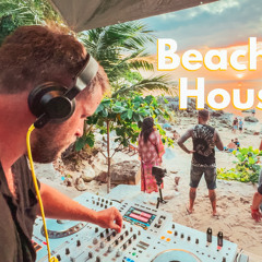 Groovy Beach Party House Mix - Uplifting Minimal Tech House