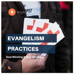 Soul Winning, Service Worshipping & Soul Watering
