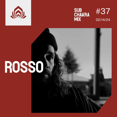 Rosso - Sub Chakra Mix - 037