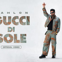Gucci Di Sole - Kahlon