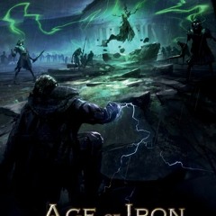 DOWNLOAD [PDF] Age of Iron A LitRPG Dungeon Core Adventure (Rise of Mankind)