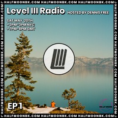 Level III Radio Episode 1 on Halfmoon BK hosted by Dennis Free