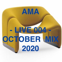 AMA LIVE 004 - OCTOBER MIX 2020