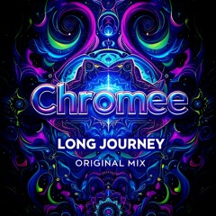 Chromee - Long Journey (Original Mix)