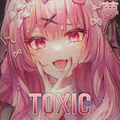 [Future Bass] TERRIS - Toxic