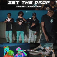 SET THE DROP- Zay Bands x Glizz x LumiTB