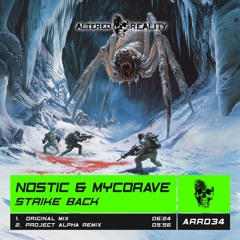 ARR034 Nostic & Mycorave - Strike Back OUT NOW!!!