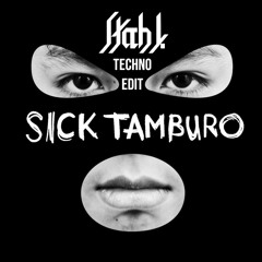 Sick Tamburo - Parlami per sempre (Stahl. Techno Edit) | FREE DL
