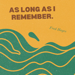 As Long as I Remember