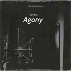 ExpertBoss- Agony (Official Audio)