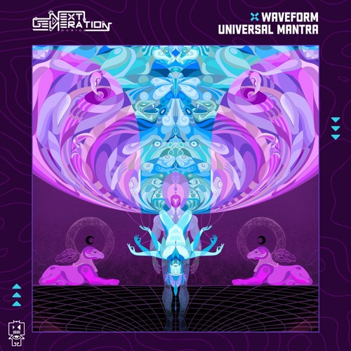 Waveform - Universal Mantra | OUT NOW on Next Generation Music!