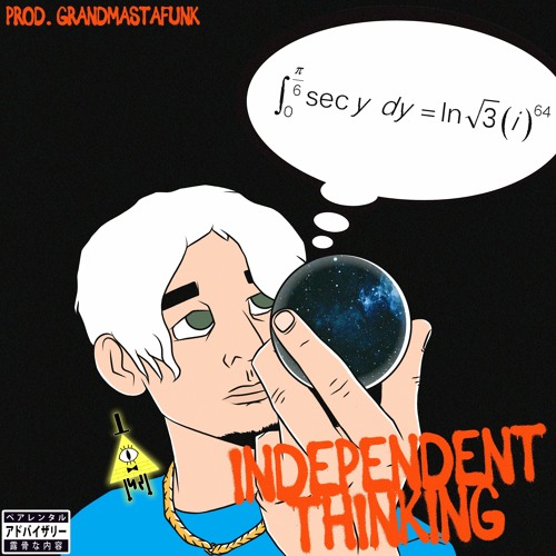 Independent Thinking {Grandmastafunk}