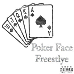 PokerFace [Freestyle]