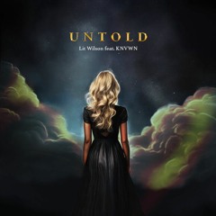 Untold (feat. KNVWN)