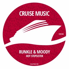 Runkle & Moody - Hot Stepsister (Radio Edit) [CMS308]