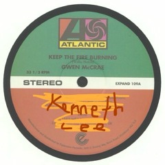 Keep lovin [keep the fire burning]- Kenneth Lee