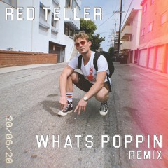 WHATS POPPIN (Remix)