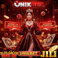 Raih Jackpot Terbesar 2025! Main Slot Jili Gacor di Unikbet dengan Deposit Bank Sakuku