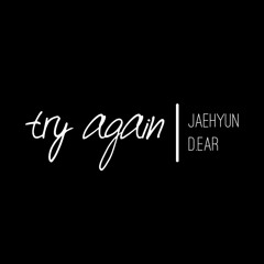 Try Again - d.ear, Jaehyun (Music Box Version)