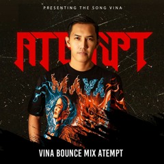 Vina Bounce Mix ATEMPT
