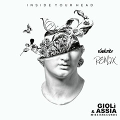 Gioli & Assia - Inside Your Head (Kabutey Remix)