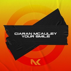 Ciaran McAuley - Your Smile TEASER