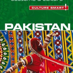 [Free] EBOOK 🧡 Pakistan - Culture Smart!: The Essential Guide to Customs & Culture b