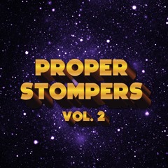 PROPER STOMPERS Vol. 2