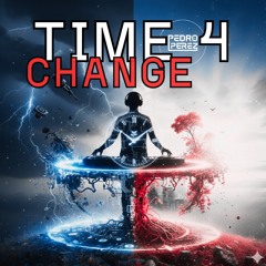 TIME 4 CHANGE