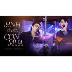 ANH SẼ ĐẾN CÙNG CƠN MƯA | Trung Quân x Bùi Trường Linh x Hứa Kim Tuyền | Live at Isle of Art