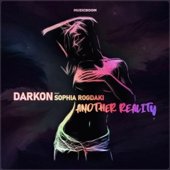 Darkon Feat Sophia Rogdaki - Another Reality
