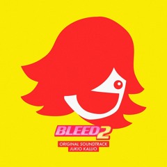Bleed2: I'll Show You