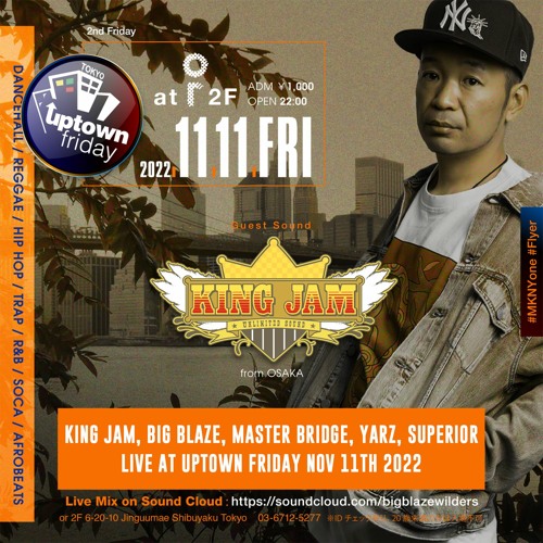 Stream KING JAM, BIG BLAZE, MASTER BRIDGE, YARZ, SUPERIOR Live at