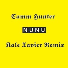 Nunu (Kale Xavier Remix)