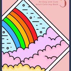 PDF/READ 📖 Simplicity 3: An Easy and Cute Adult Coloring Book for Women and Teens: 50+ Simple Larg