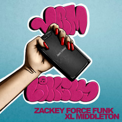 Zackey Force Funk / XL Middleton - Jam Likely