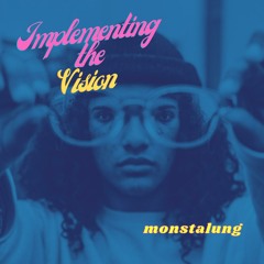 Implementing The Vision