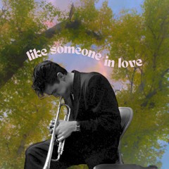 like someone in love