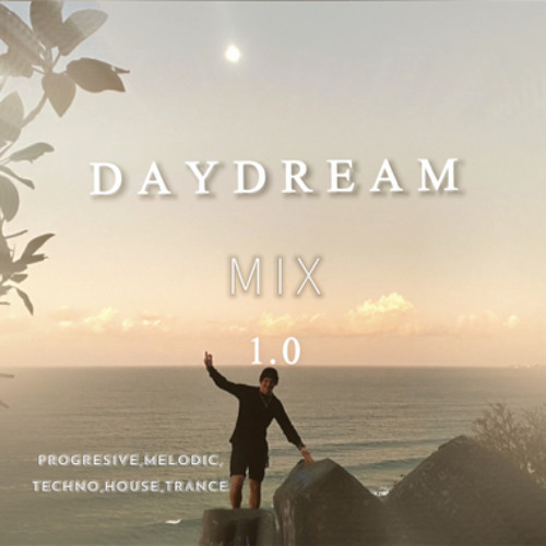 DAYDREAM MIX 1.0