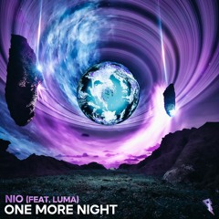 NIO - One More Night (feat. Luma)