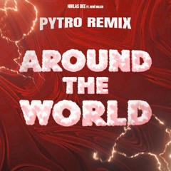 Niklas Dee - Around The World (Pytro Remix)