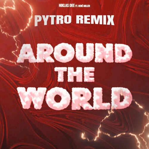 Niklas Dee - Around The World (Pytro Remix)