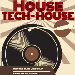 Dayka B2B Jessy.p #House/Tech/House